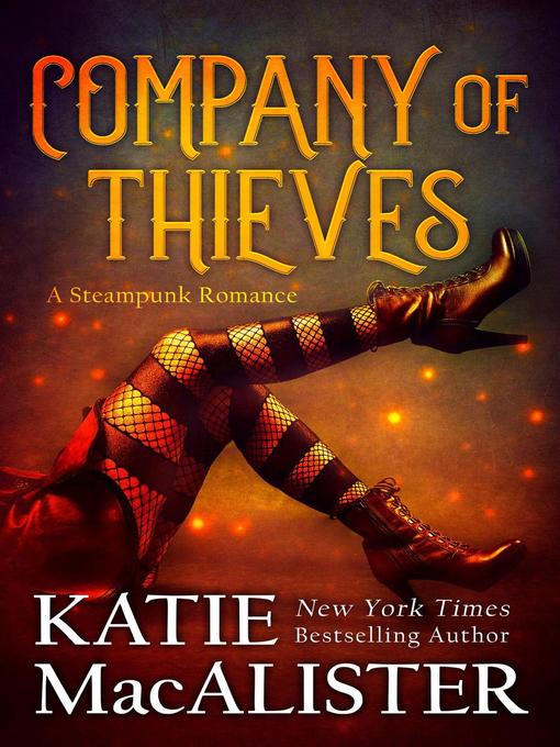 Title details for Company of Thieves by Katie MacAlister - Available